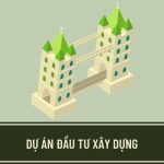 Tư vấn dự án đầu tư xây dựng là gì ? Tư vấn dự án đầu tư xây dựng là gì ?